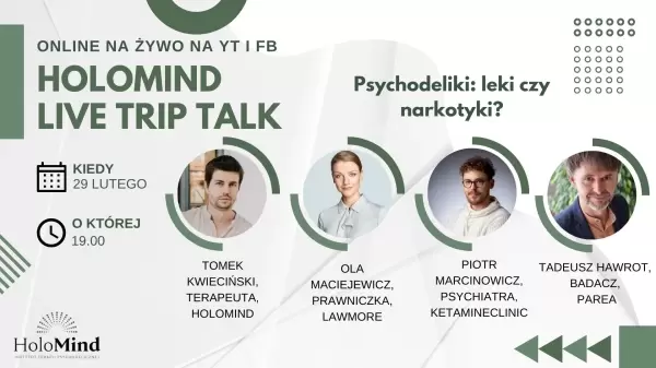 Psychodeliki - Leki czy Narkotyki
