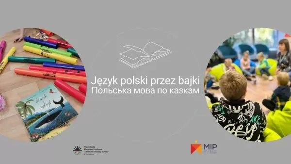 "Język polski przez bajki" | "Польська мова по казкам"