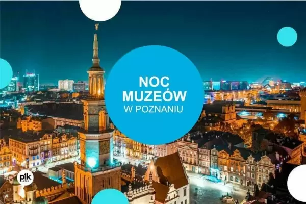 Noc Muzeów 2024 w Poznaniu