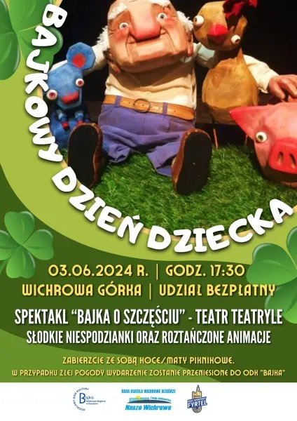 BAJKOWY DZIEŃ DZIECKA | Spektakl ,,Bajka o szczęściu’’