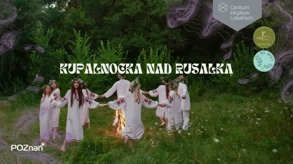 Kupalnocka nad Rusałką!