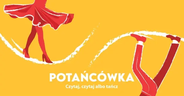 Potańcówka: Czytaj, czytaj albo tańcz
