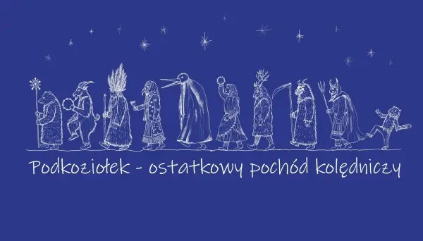 Podkoziołek - ostatkowy pochód kolędniczy