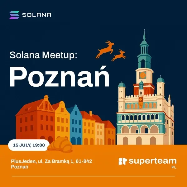 ​​​SUPERTEAM POLAND – SOLANA MEETUP POZNAŃ
