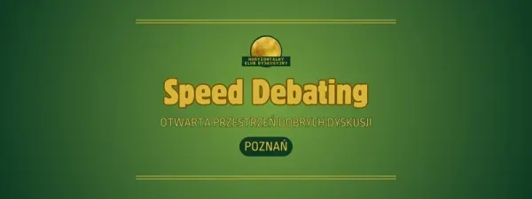 Speed Debating - dla ludzi, którzy lubią rozmawiać